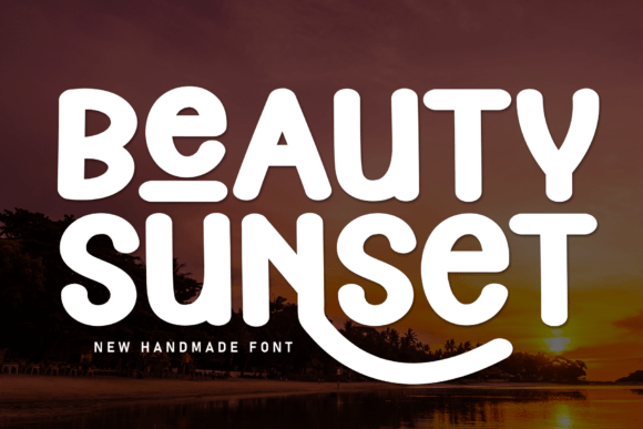 Discovering Beauty Sunset: Your New Favorite Display Font