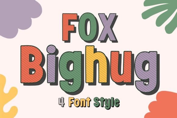 Fox Bighug: The Playful Display Font for Creative Designs