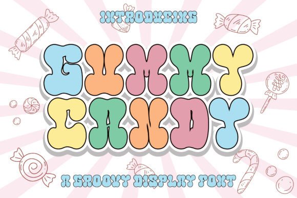 Gummy Candy: A Groovy Retro Display Font