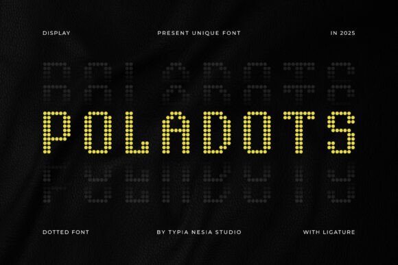 Poladots: Modern Dotted Display Font for Bold Designs
