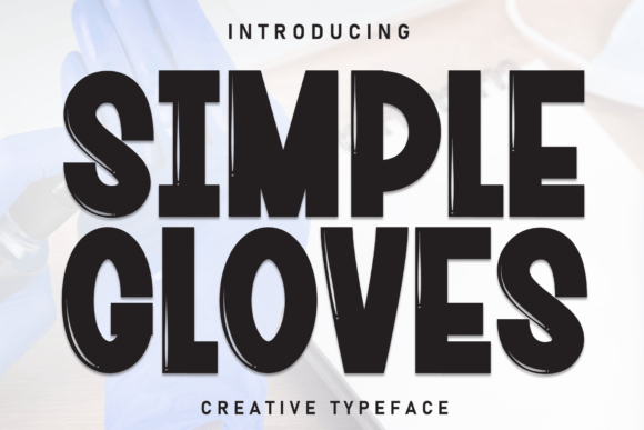 Simple Gloves: Bold Typography for Impactful Designs