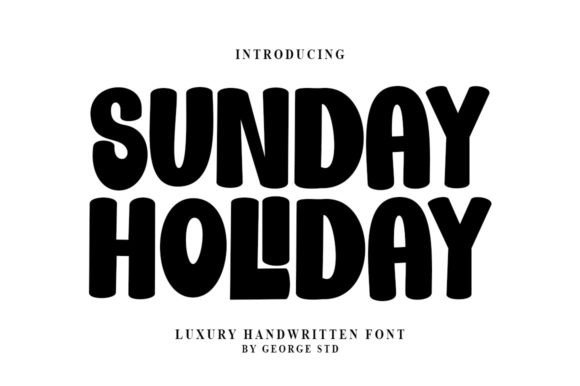 Sunday Holiday: A Fun, Eye-Catching Display Font