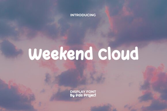 Weekend Cloud Font: A Playful Typeface for Creative Projects